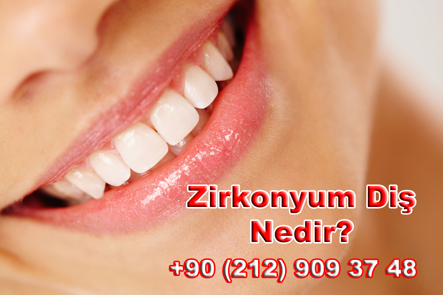 ZİRKONYUM DİŞ NEDİR?
